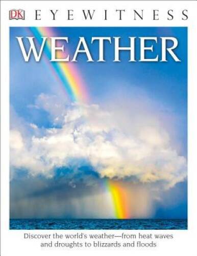 DK Eyewitness Books: Weather – Paperback By Cosgrove, Brian – VERY GOOD