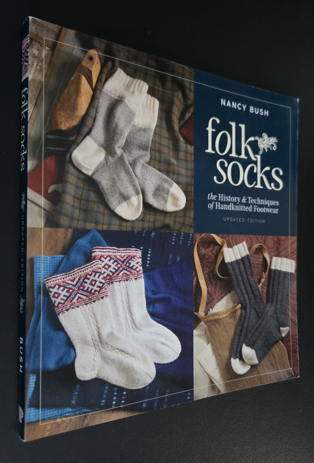 FOLK SOCKS: THE HISTORY… (updated) by Nancy Bush. Paperback, very good