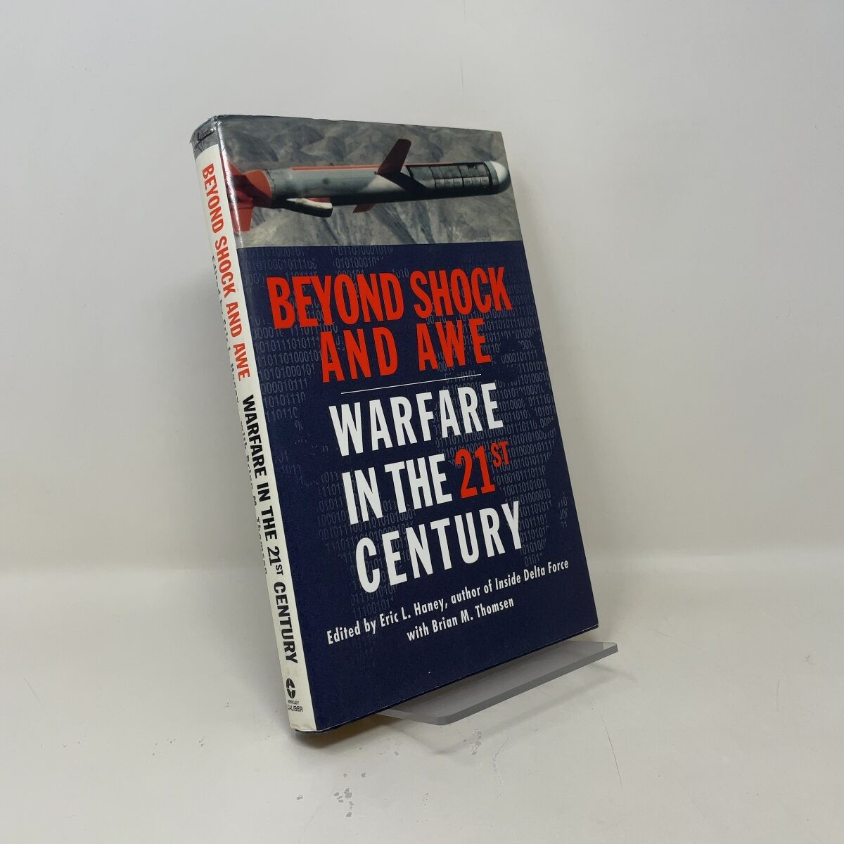 Beyond Shock and Awe by Eric L. Haney HC First Edition Like New 2006