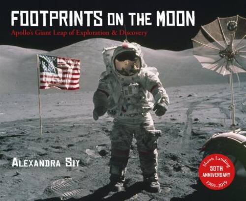 Footprints on the Moon – Paperback By Siy, Alexandra – ACCEPTABLE