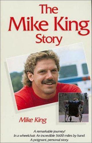 The Mike King Story by Mike King