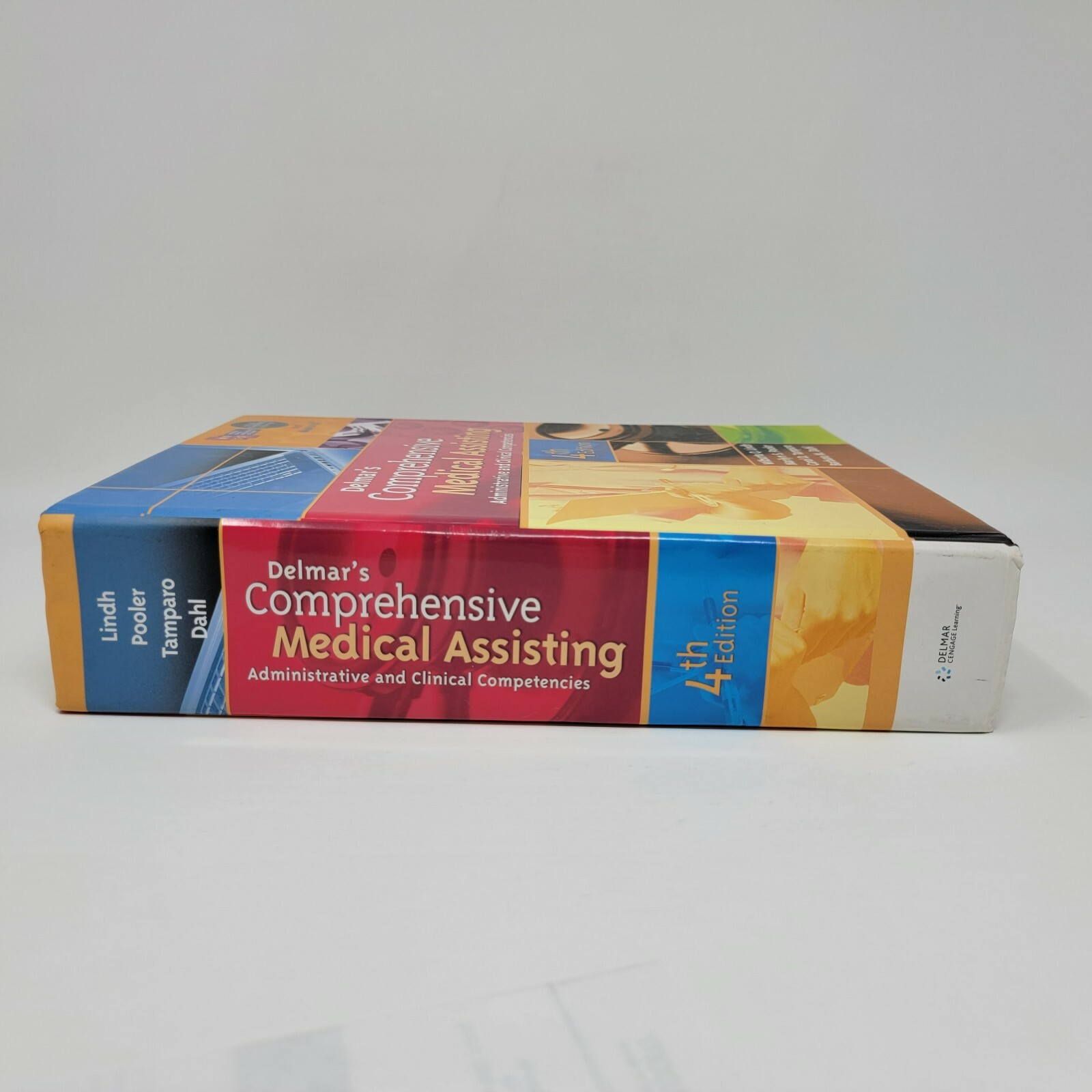Delmar’s Comprehensive Medical Assisting 4th Edition Hardcover No CDs
