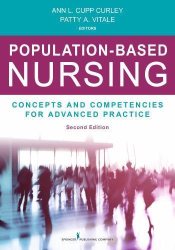 Population-Based Nursing, Second Edition: Concepts and Competencies for…