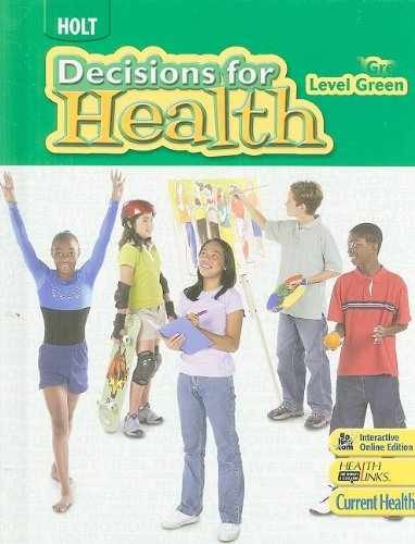 Decisions for Health: Student – Hardcover, by HOLT RINEHART AND – Acceptable