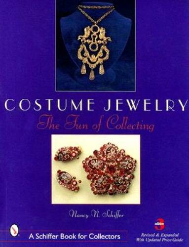 Costume Jewelry: The Fun of Collecting (Schiffer Book for Collectors) – GOOD