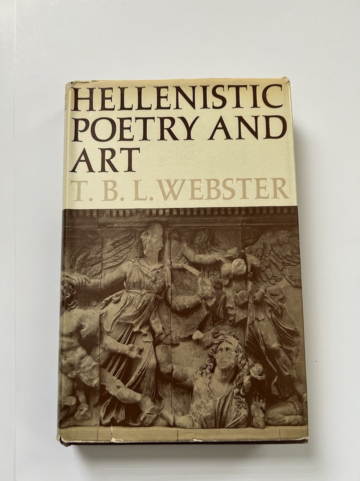 Hellenistic Poetry And Art By T. B. L. Webster , Hardcover 1964 Dust Jacket