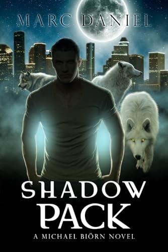 Shadow Pack: An Urban Fantasy – VERY GOOD