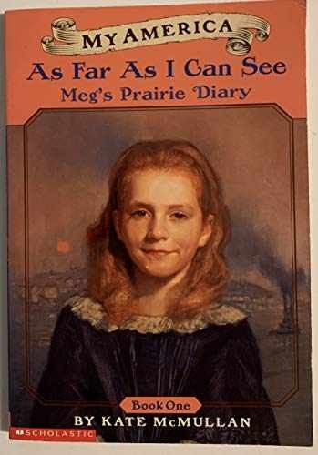 My America: As Far As I Can See: Meg’s – Paperback, by McMullan Kate – Very Good