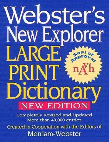 Webster’s New Explorer Large Print Dictionary – Hardcover – GOOD