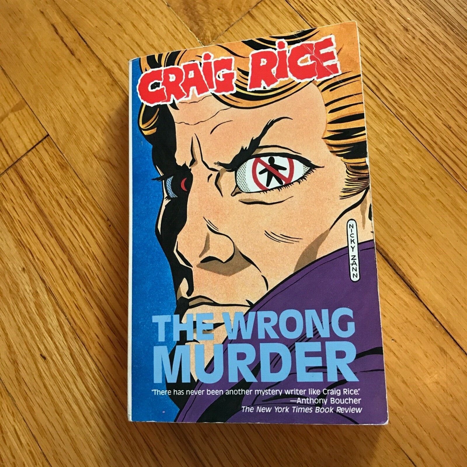 CRAIG RICE—The Wrong Murder—IPL—”There’s never been another like Rice” —BOUCHER