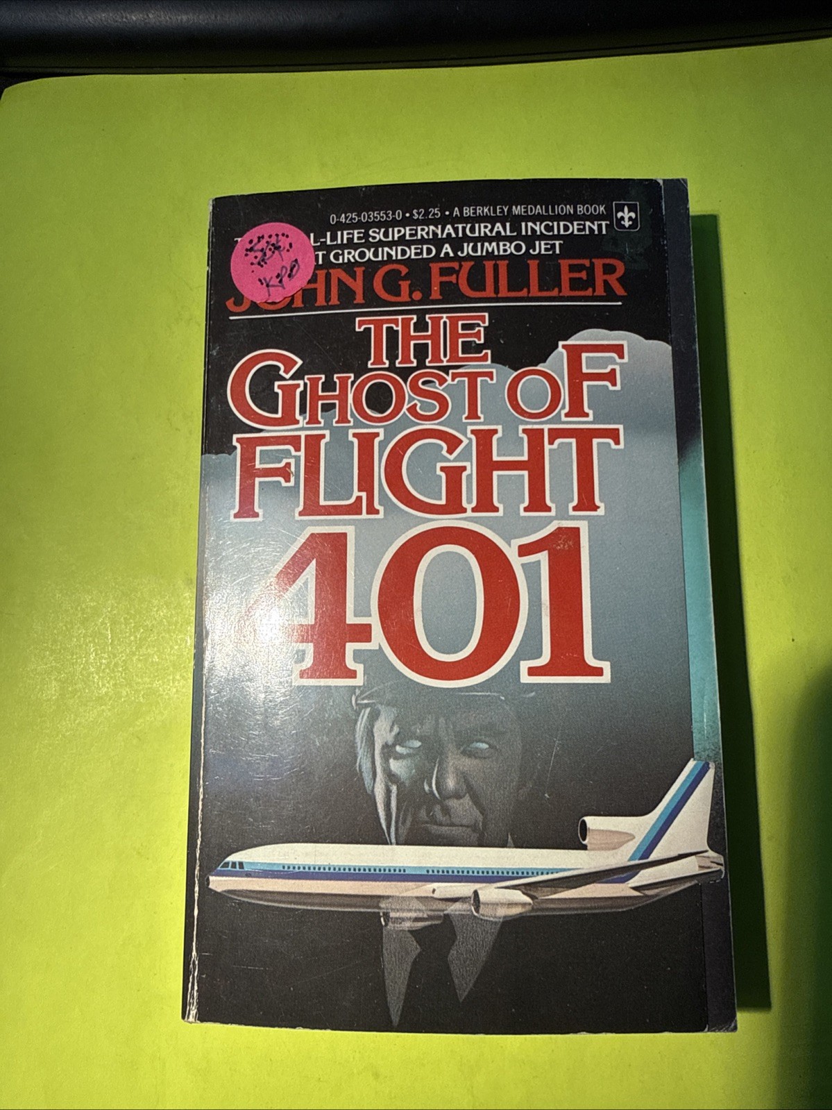 The Ghost Of Flight 401 By John Fuller (1976 Paperback) Berkley Medallion Ed.