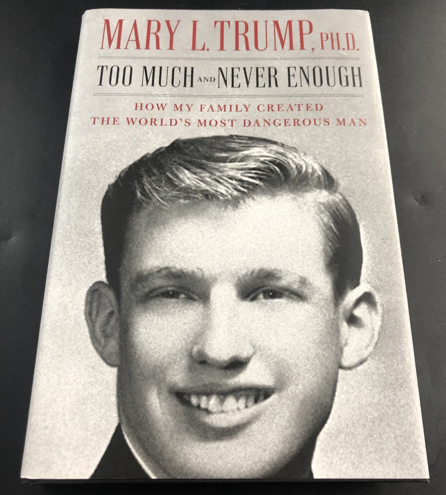 Donald Trump, Too Much and Never Enough by Mary L. Trump 2020, Hard Cover Vio5