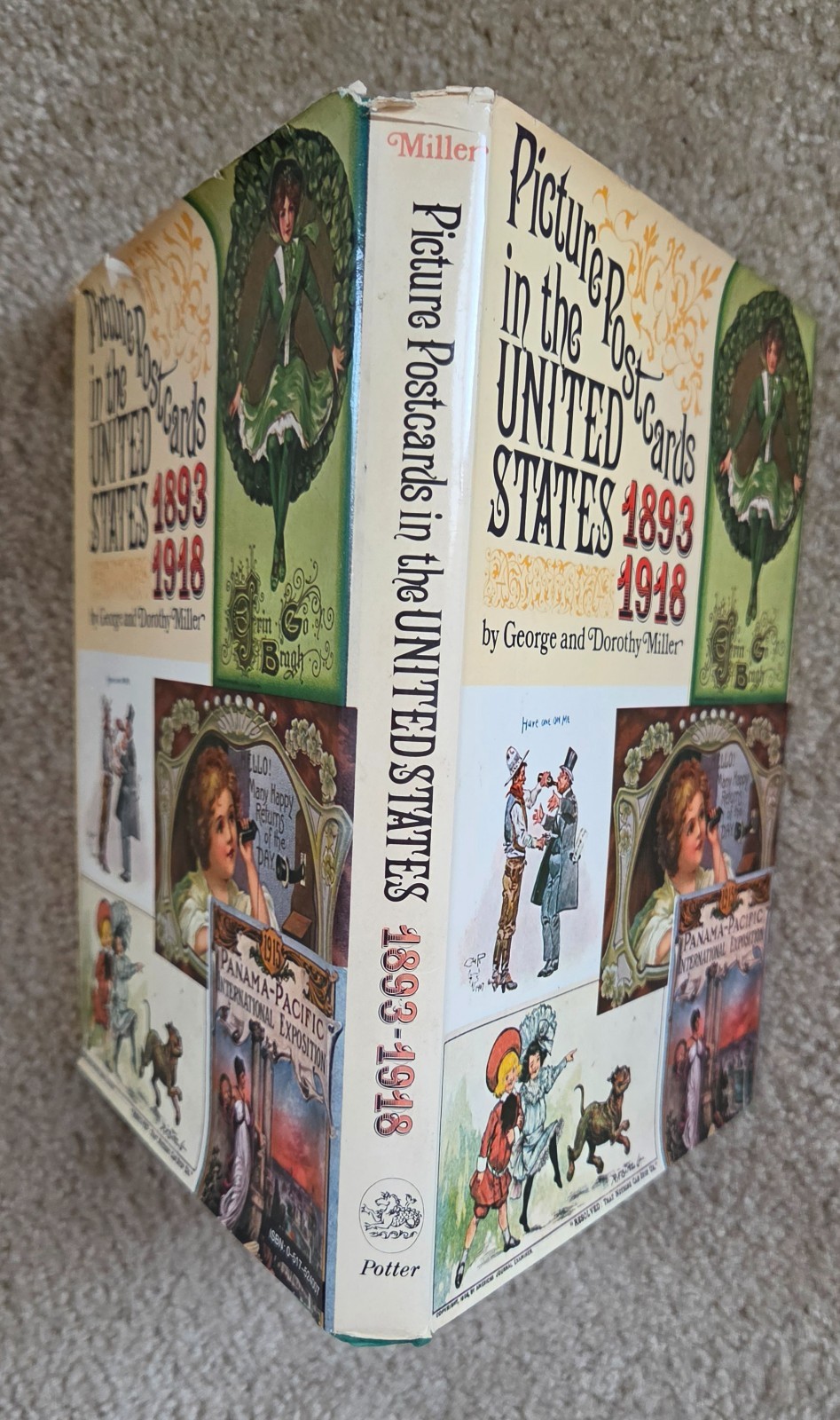 Picture Postcards in the U.S. 1893-1918, Signed by George & Dorothy Miller, 1976
