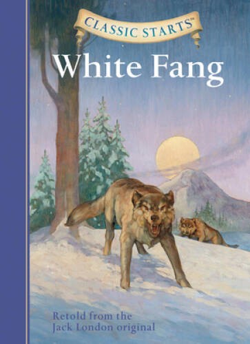 White Fang (Classic Starts Series) – Hardcover By London, Jack – VERY GOOD