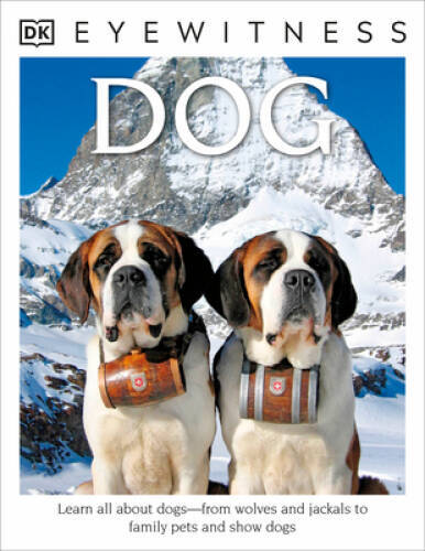 DK Eyewitness Books: Dog – Paperback By Clutton-Brock, Juliet – GOOD