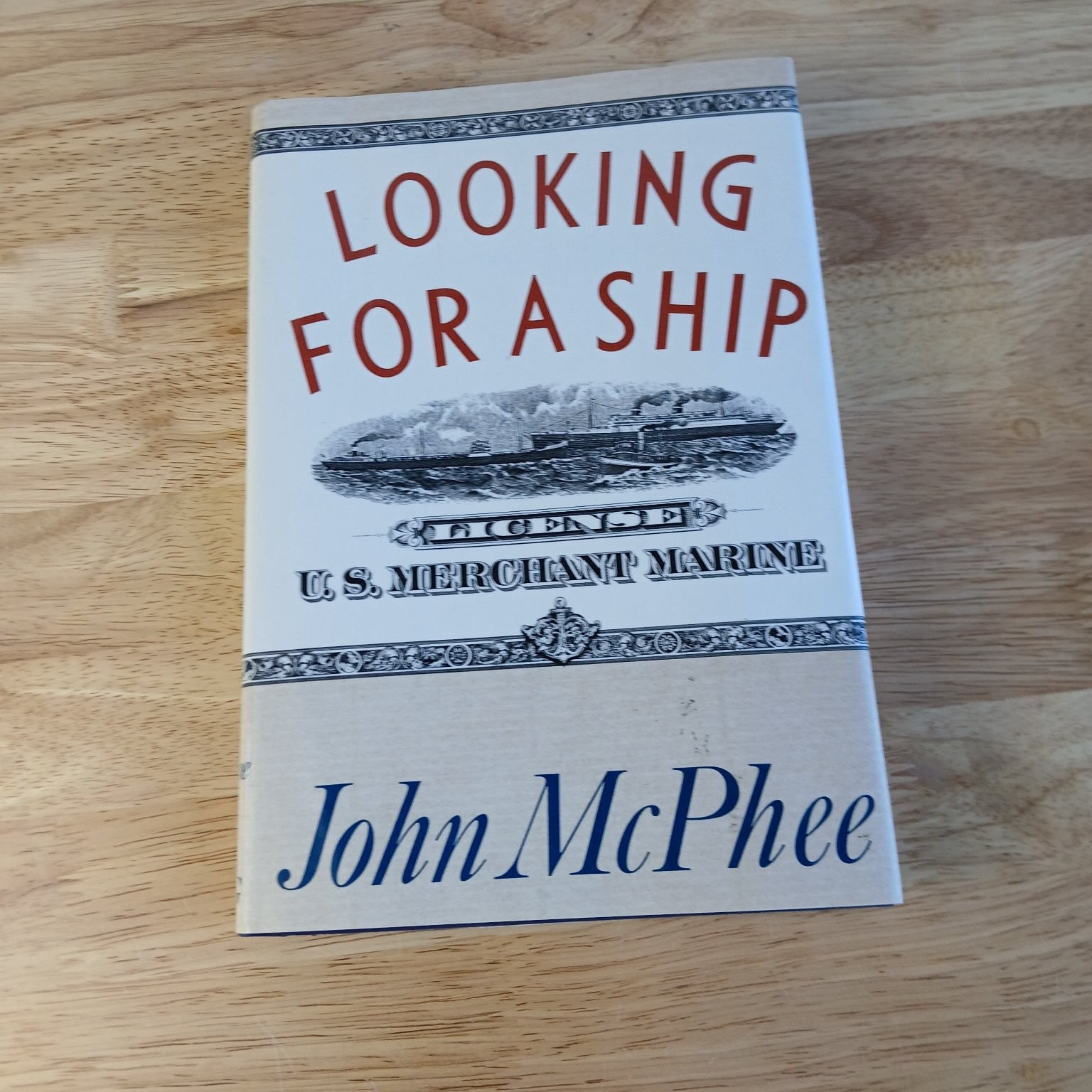 Looking for a Ship John McPhee 1990 First Edition US Merchant Marine FSG