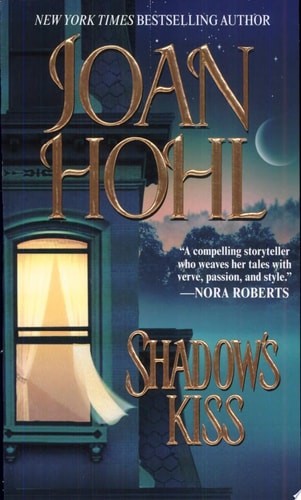 Shadows Kiss by Hohl, Joan, Good Book