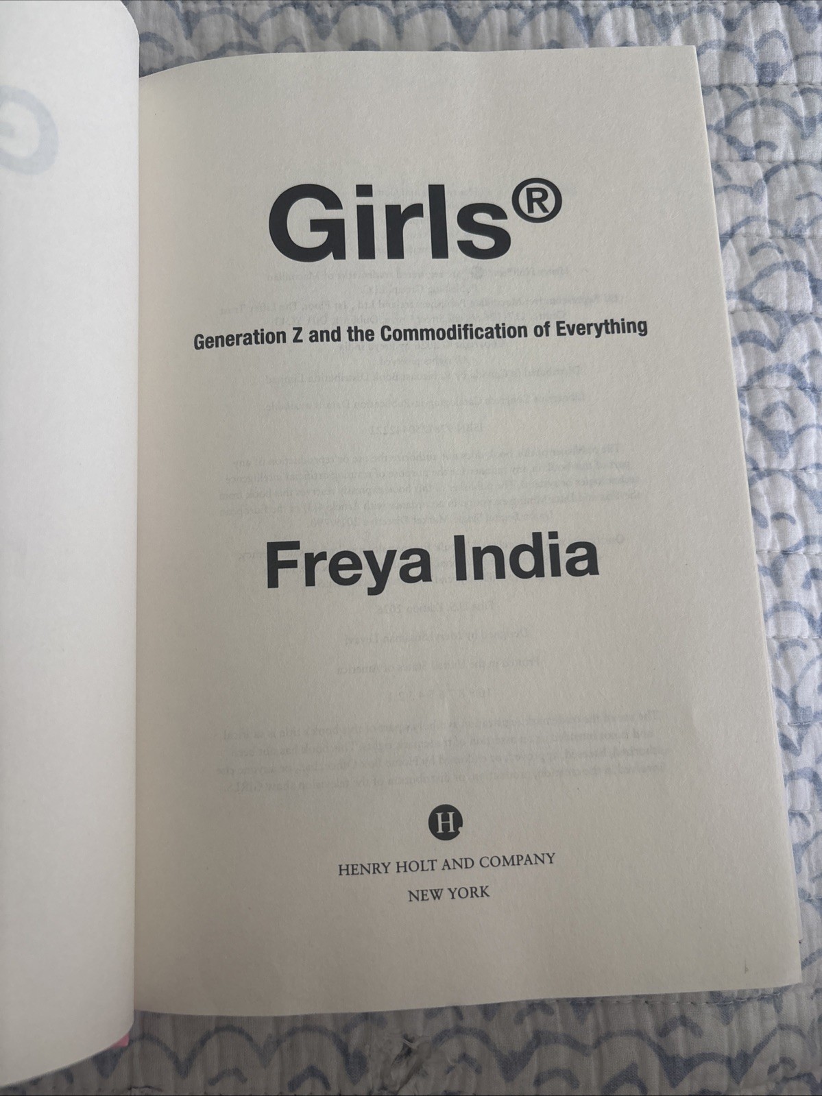 Girls®: Generation Z and the Commodification of Everything by Freya India