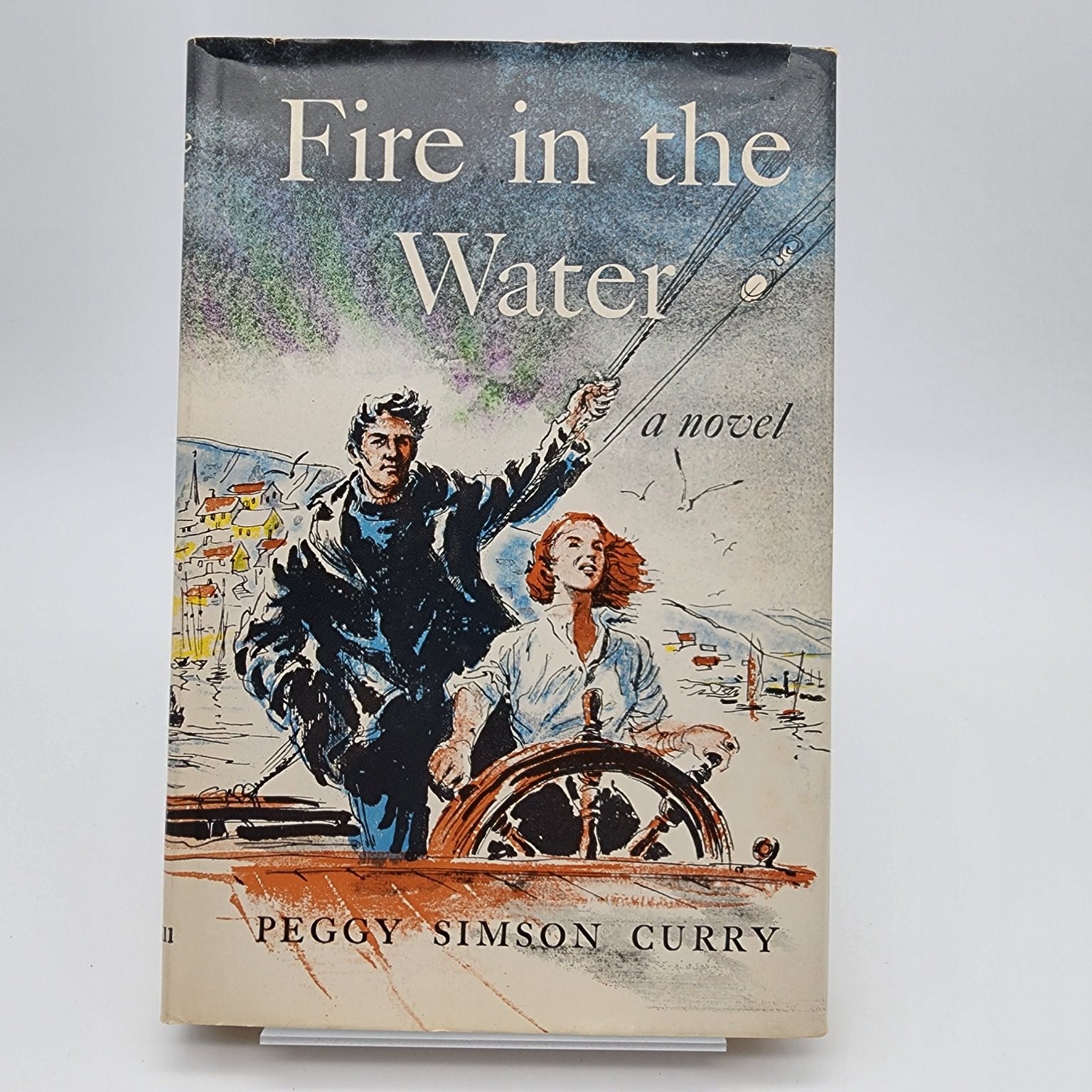 Fire in the Water Peggy Simson Curry 1951 First Edition Novel McGraw-Hill
