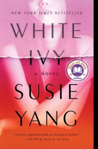 White Ivy: A Novel – Paperback By Yang, Susie – VERY GOOD
