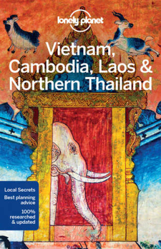Lonely Planet Vietnam, Cambodia, Laos & Northern Thailand (Travel Guide) – GOOD