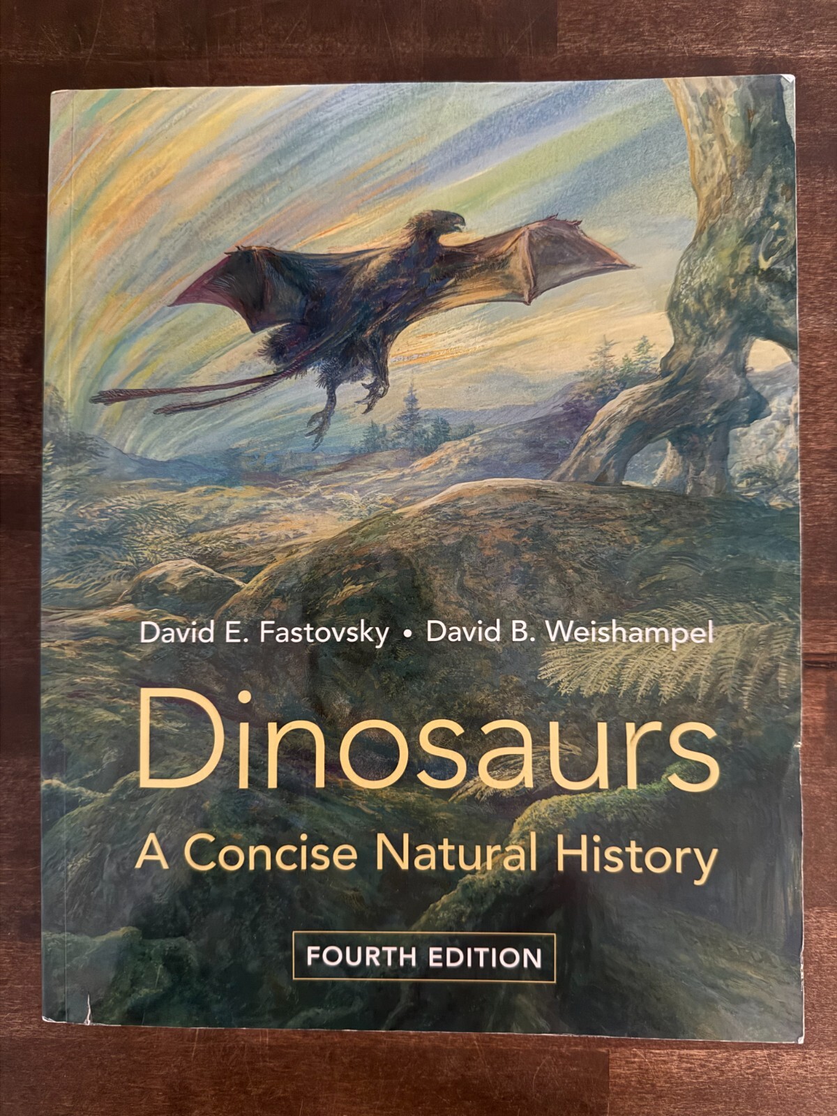 Dinosaurs: A Concise Natural History by Fastovsky, David E., Weishampel, David