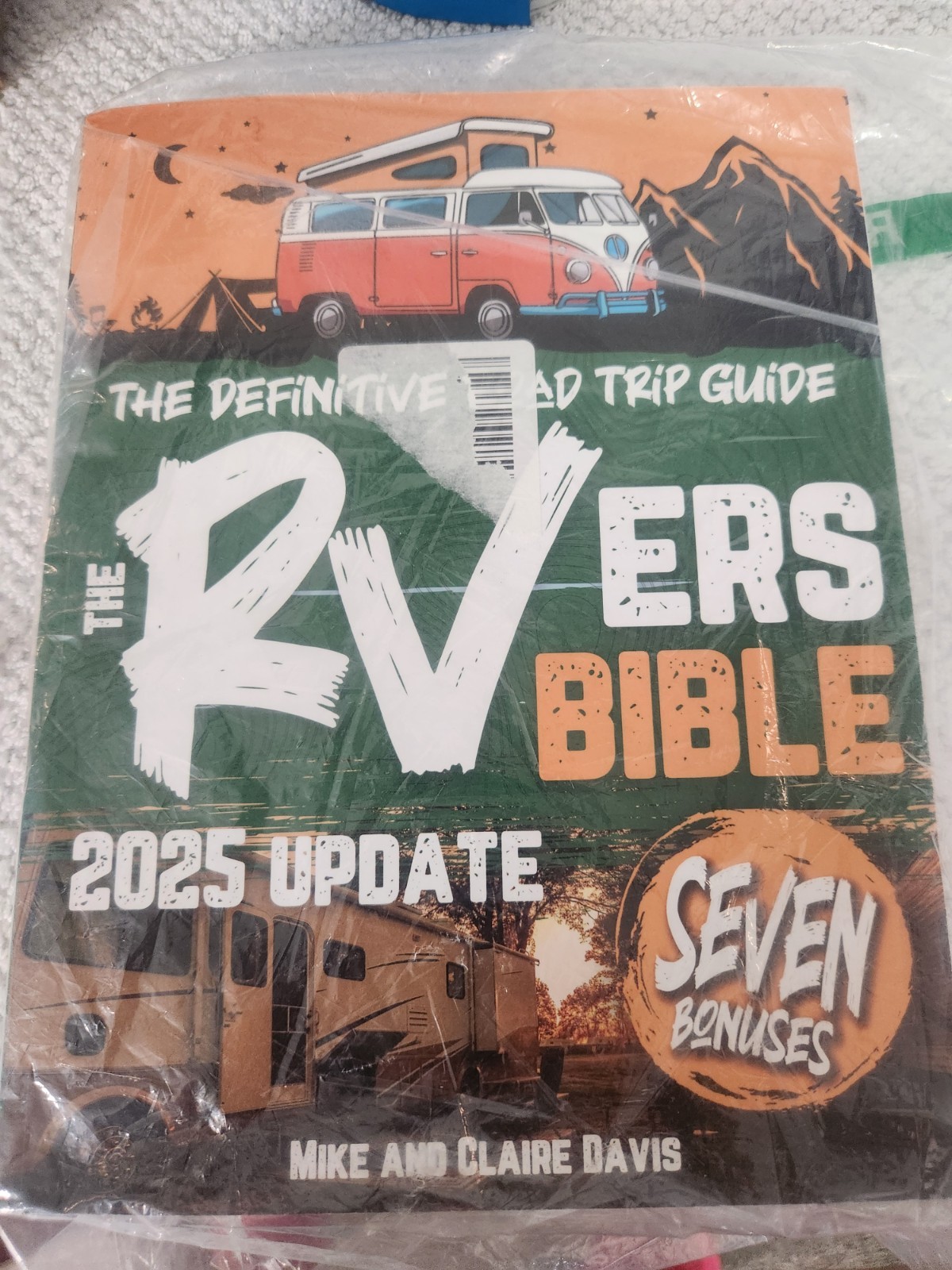 The RVers Bible Explore the Great Outdoors Coast to Coast A Definitive Guide to