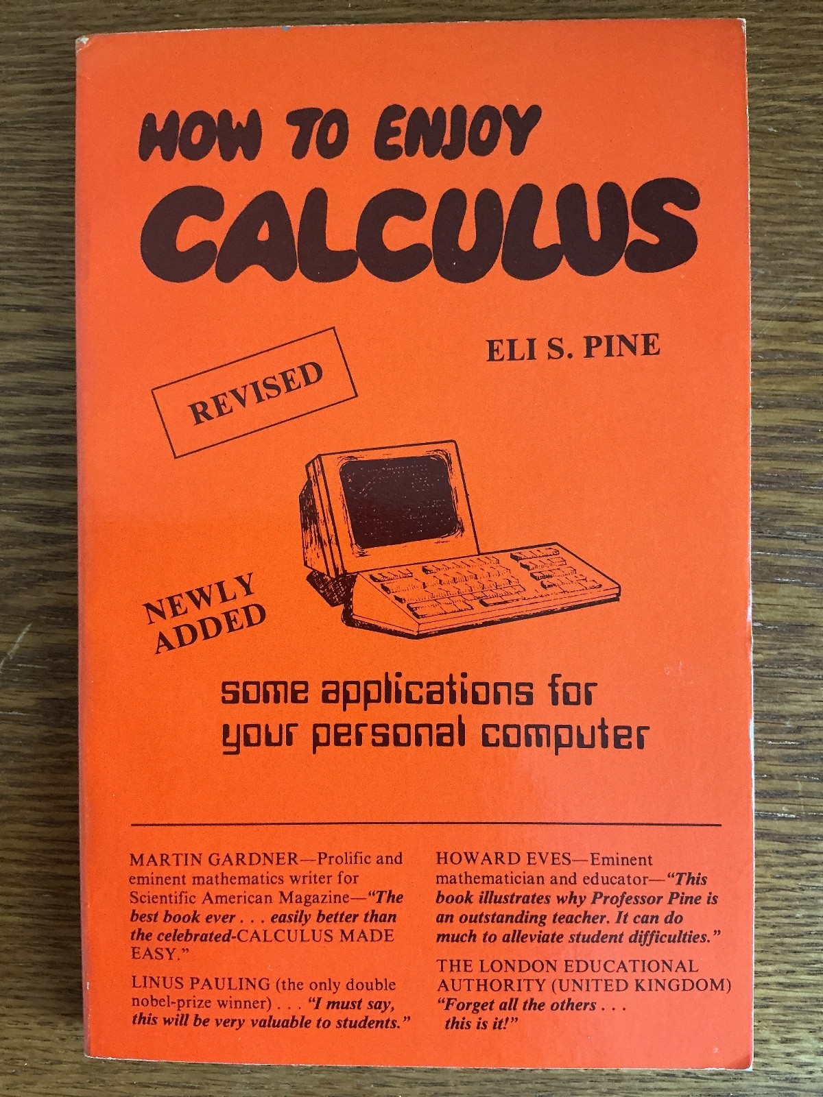 How To Enjoy Calculus Revised Edition by Eli S. Pine SC 1984 Steinlitz-Hammacher