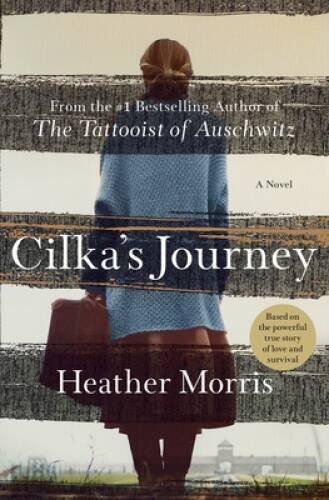 Cilka’s Journey – Hardcover By Morris, Heather – GOOD