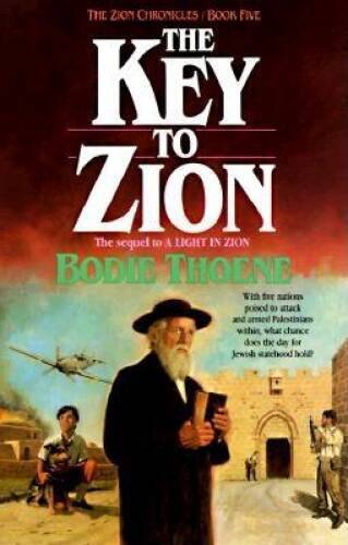 The Key to Zion (Zion Chronicles) – Paperback By Thoene, Bodie – GOOD