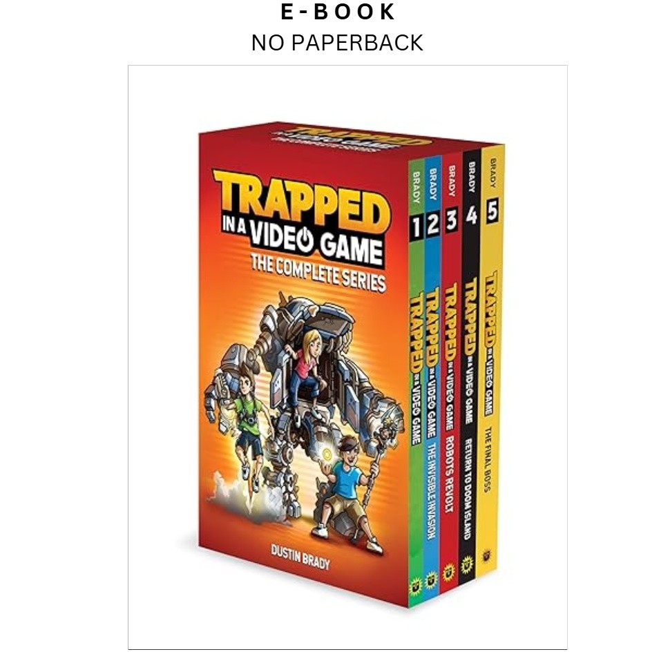 Trapped in a Video Game: The Complete Ser, Dustin Brady 2019