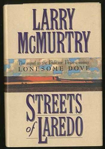 Streets of Laredo – Hardcover By McMurtry, Larry – VERY GOOD