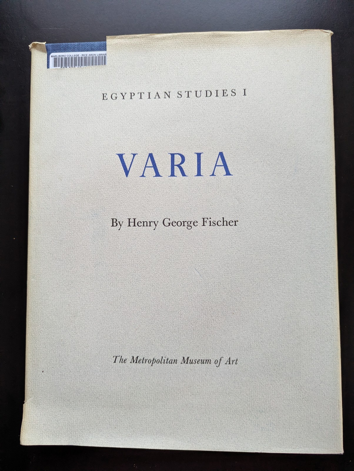 Egyptian Studies I Varia Nova Henry George Fischer 1976 Met Museum HC DJ Rare