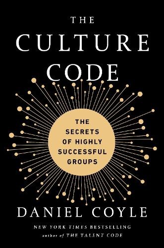 Daniel Coyle The Culture Code (Hardback)