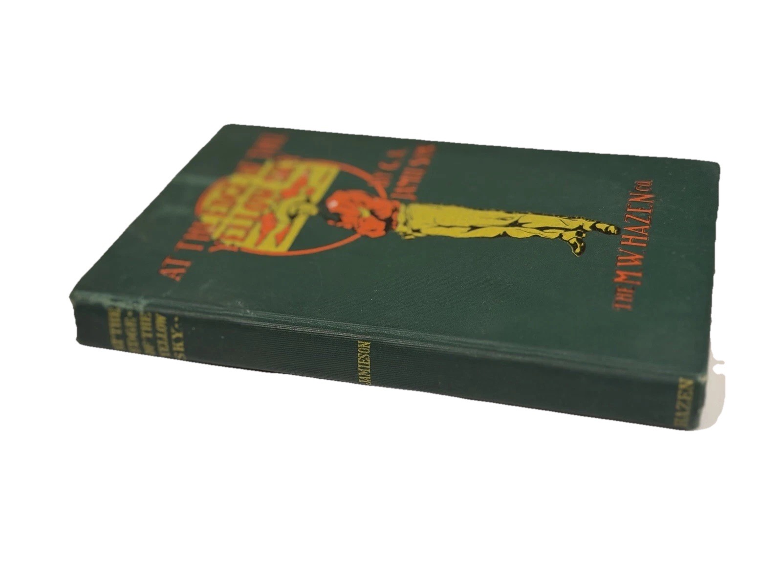 At the Edge of the Yellow Sky 1905 Guy Arthur Jamieson Signed 1st Ed Western