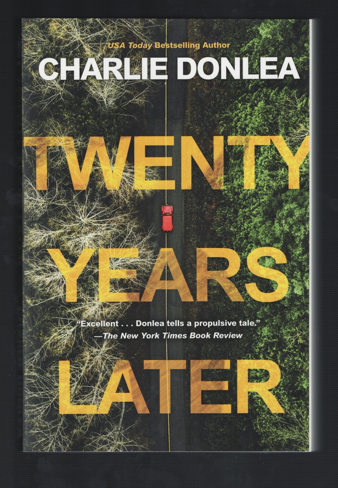 SIGNED Charlie Donlea TWENTY YEARS LATER 8th printing trade paperback New Rare!
