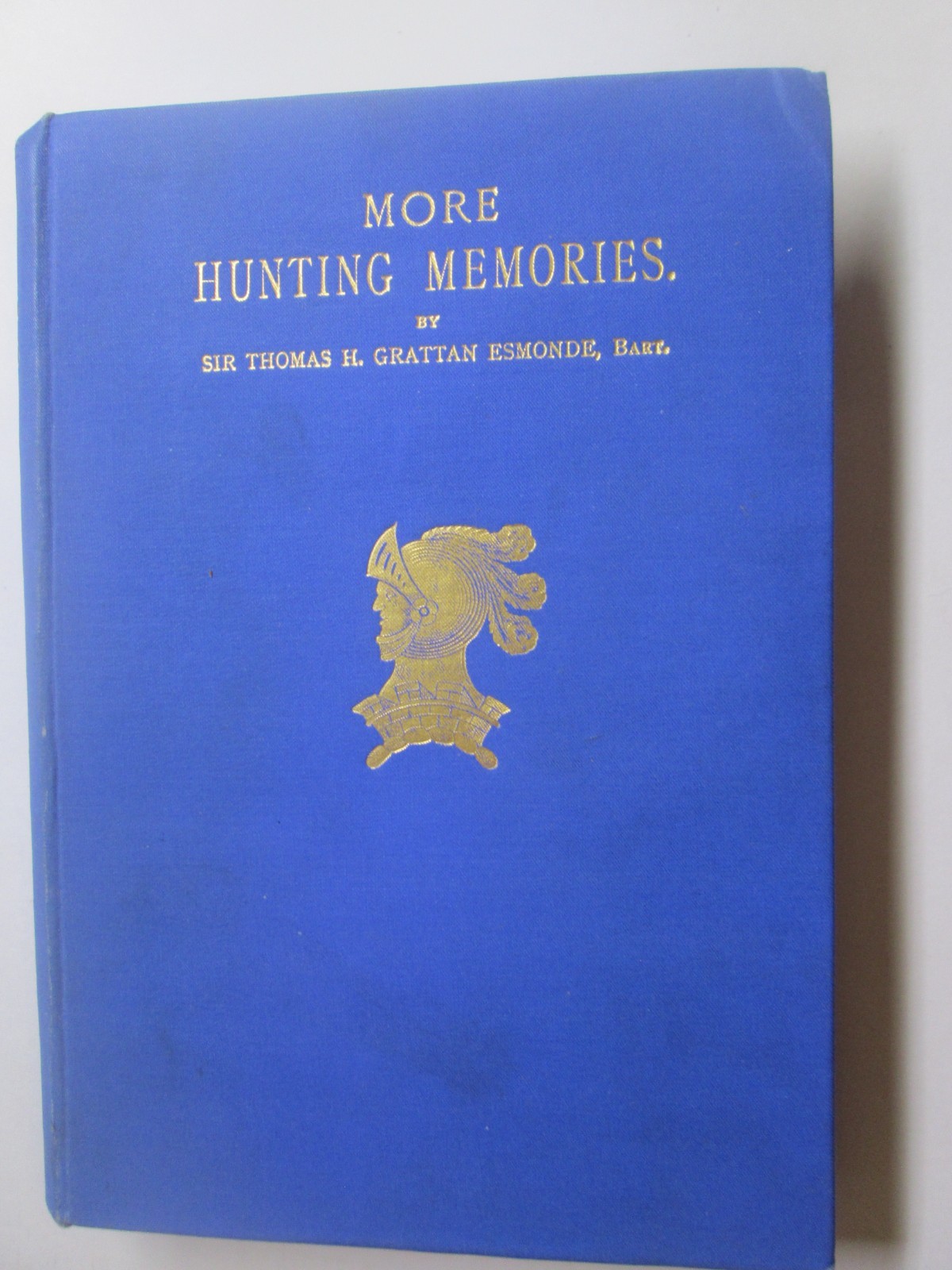 More Hunting Memories – First Edition 1930