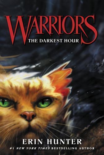 Warriors #6: The Darkest Hour; Warriors: – 9780062367013, paperback, Erin Hunter