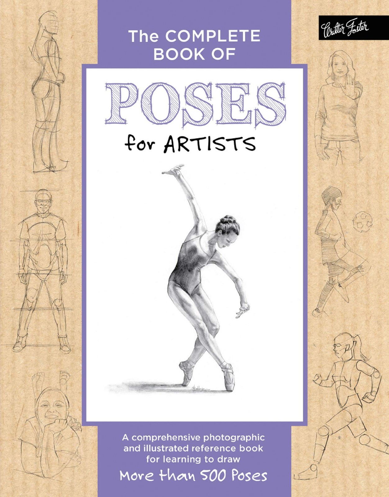 The Complete Book of Poses for Artists: A comprehensive photographic and ill…