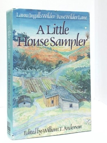 A Little House Sampler Wilder, Laura Ingalls|Lane, Rose Wilder hardcover Acc…