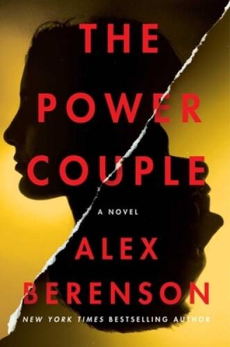 The Power Couple: A Novel – Hardcover By Berenson, Alex – VERY GOOD