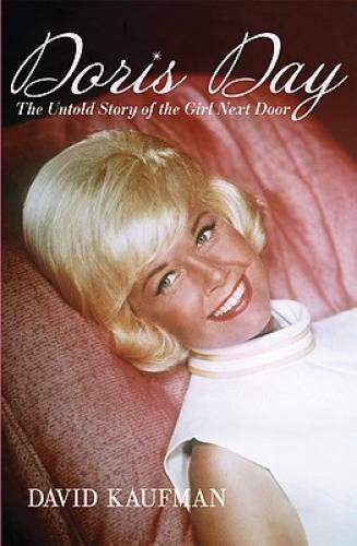 Doris Day: The Untold Story of the Girl Next Door – Hardcover – GOOD