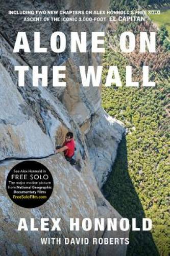 Alone on the Wall (Expanded edition) – Paperback By Honnold, Alex – VERY GOOD