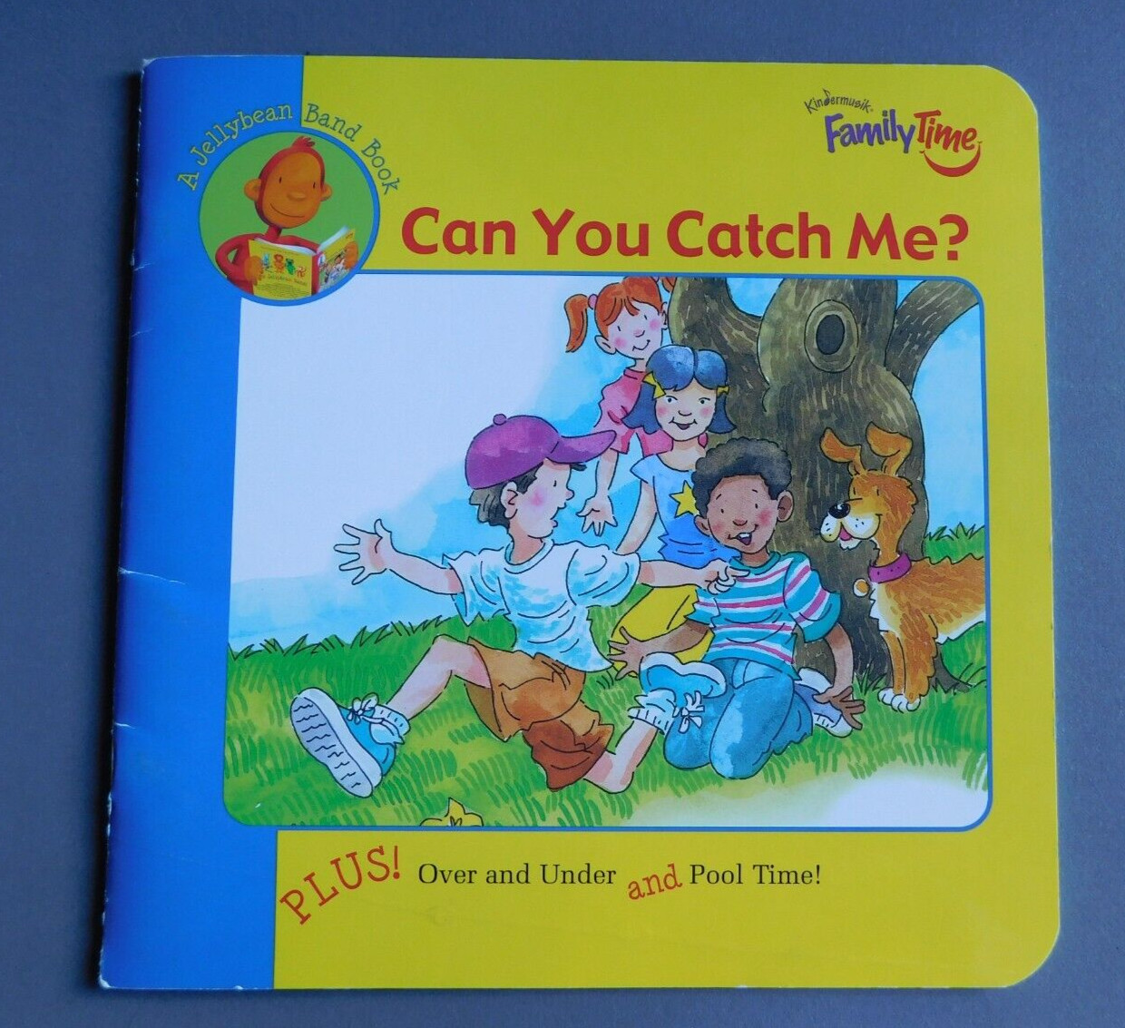 Can You Catch Me?: Jellybean Band Book – 2007 Kindermusik Family Time