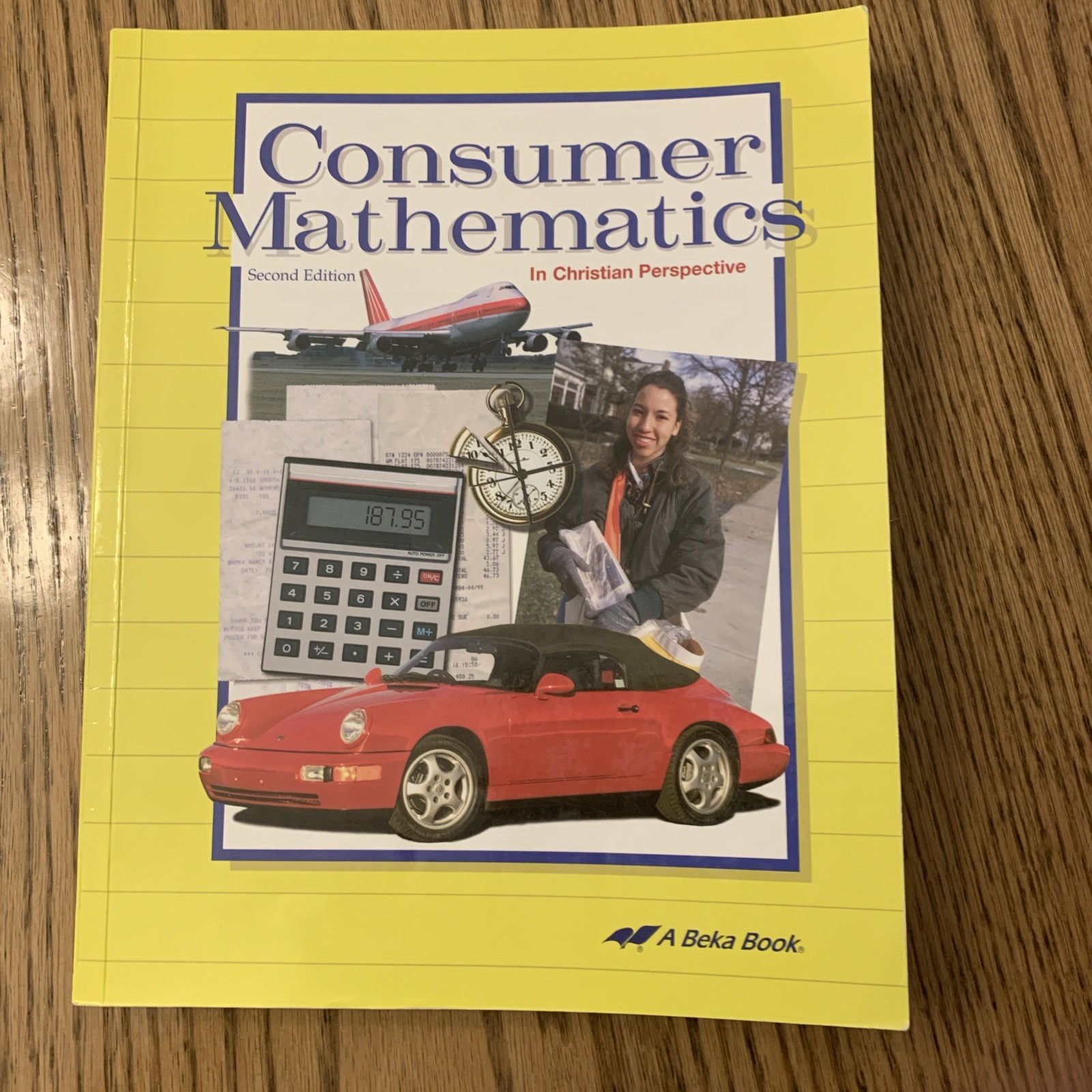 A Beka Book Consumer Mathematics Second Edition Student Book & Solution Key