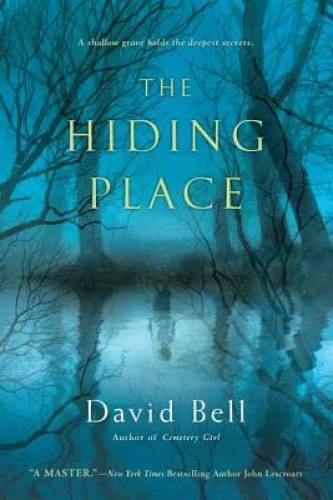 The Hiding Place – Paperback By Bell, David – GOOD