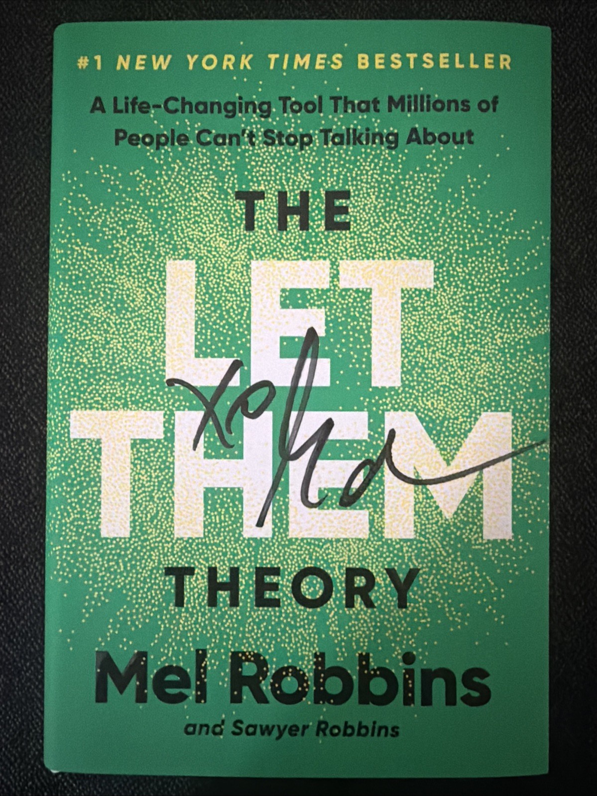 Brand New AUTOGRAPHED Mel Robbins Let Them Theory : A Life-Changing Tool