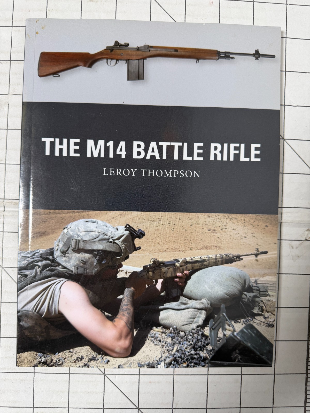The M14 Battle Rifle by Leroy Thompson Weapon 37 2014 Trade Paperback Ships Fast