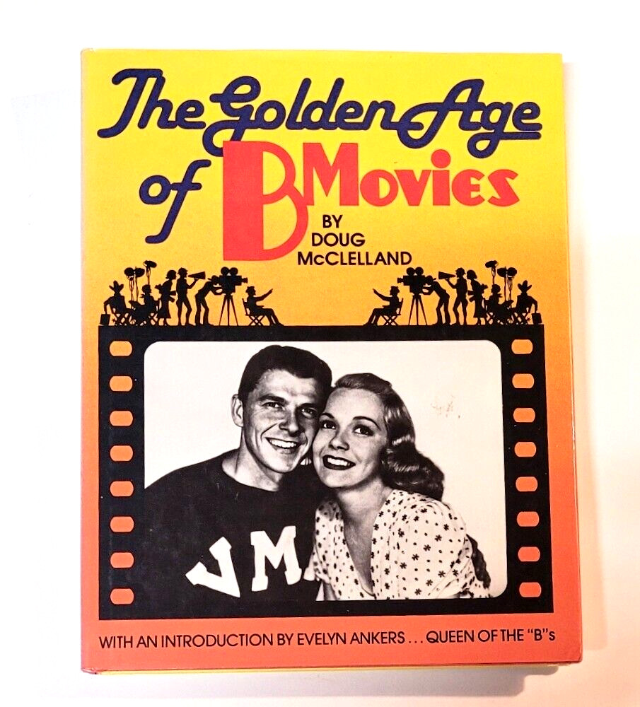 The Golden Age of B Movies HardcoverLarge Size Book 1981 by Doug McClelland