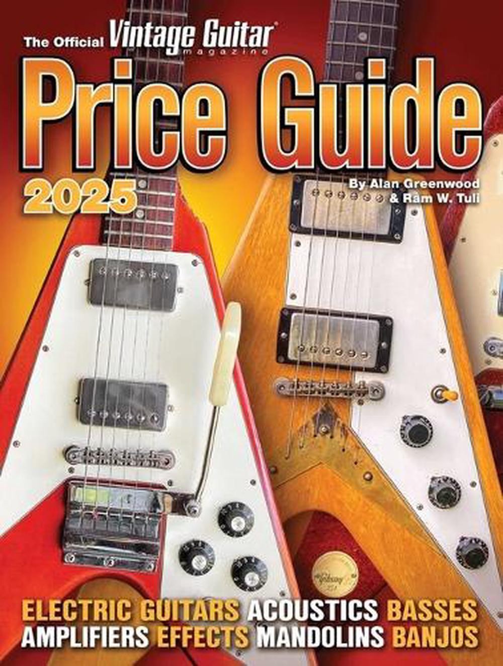 Official Vintage Guitar Magazine Price Guide 2025 by Alan Greenwood (English) Pa